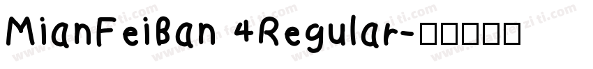 MianFeiBan 4Regular字体转换